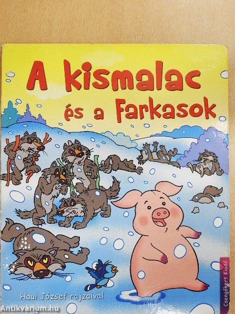 A kismalac és a farkasok