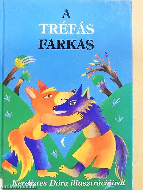 A tréfás farkas