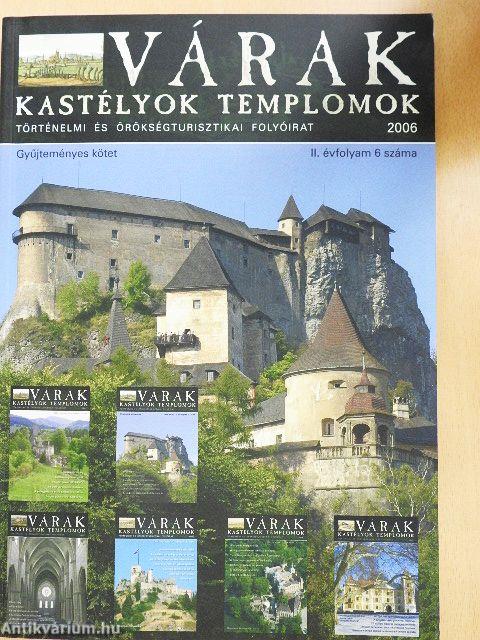 Várak, kastélyok, templomok 2006/1-6.
