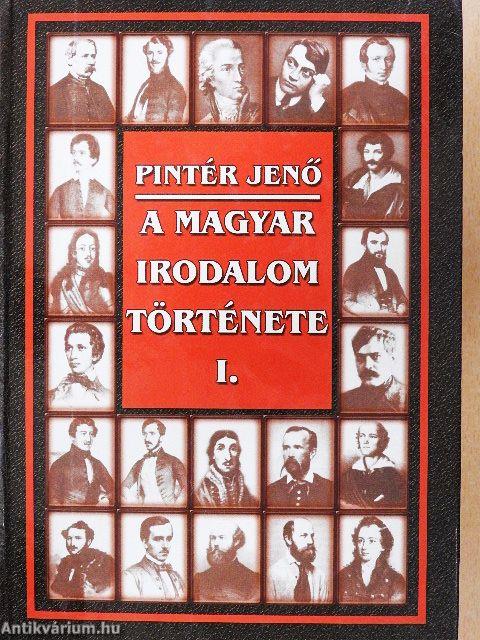 A magyar irodalom története I-II.