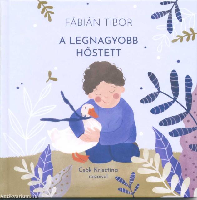 A legnagyobb hőstett