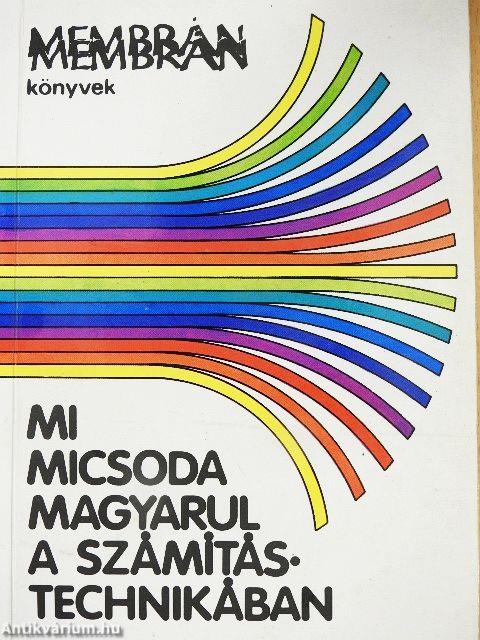 Mi micsoda magyarul a számítástechnikában?