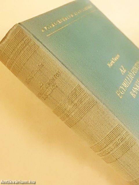 Az egymillió fontos bankjegy és egyéb írások