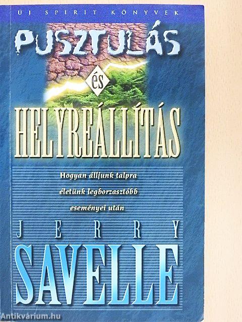 Pusztulás és helyreállítás