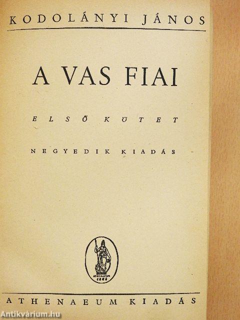A vas fiai I-II.