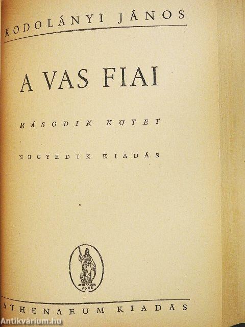 A vas fiai I-II.