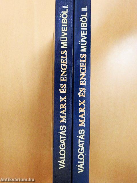 Válogatás Marx és Engels műveiből I-II.
