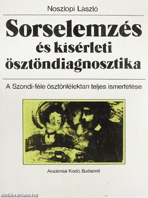 Sorselemzés és kísérleti ösztöndiagnosztika