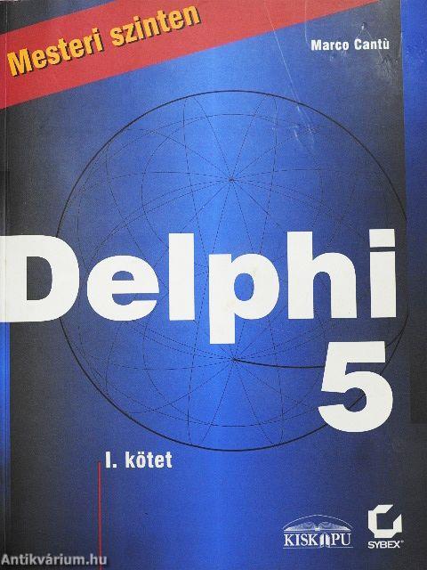 Delphi 5 mesteri szinten I-II.