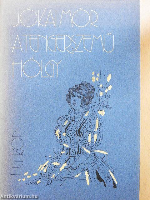 A tengerszemű hölgy