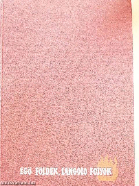 Égő földek, lángoló folyók