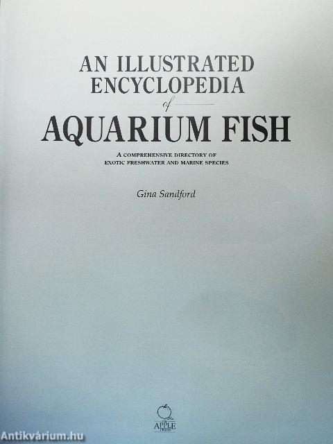 An Illustrated Encyclopedia of Aquarium Fish