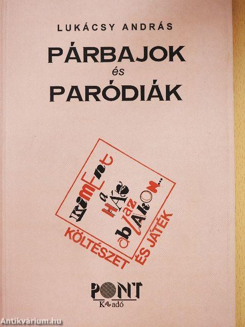 Párbajok és paródiák