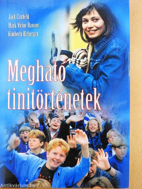 Megható tinitörténetek