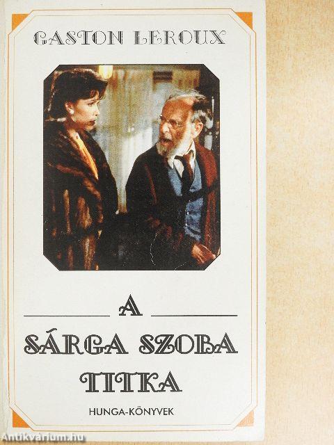 A sárga szoba titka