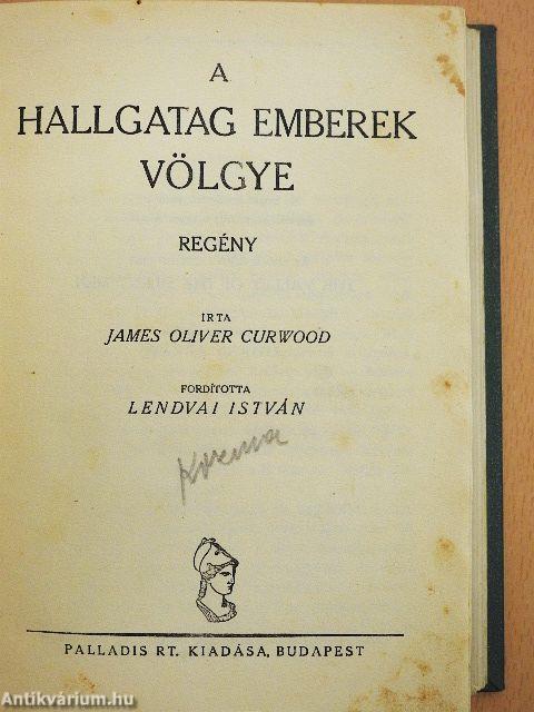 A hallgatag emberek völgye