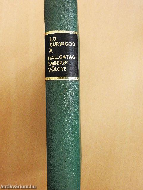 A hallgatag emberek völgye