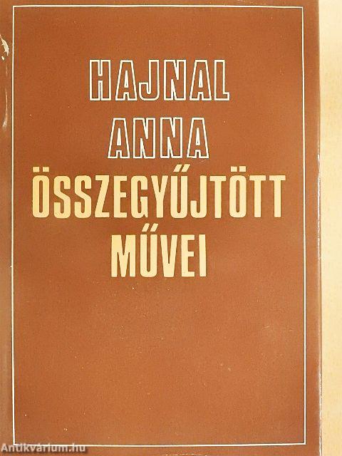 Hajnal Anna összegyűjtött művei 1-2.