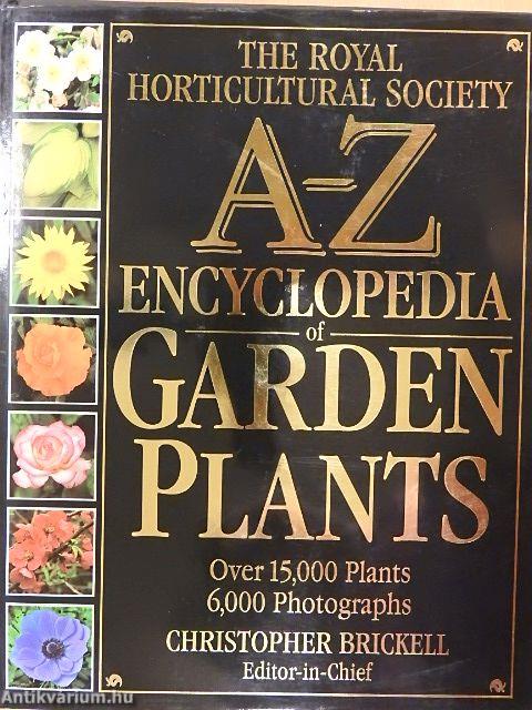 A-Z Encyclopedia of Garden Plants