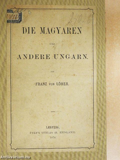 Die Magyaren und andere Ungarn