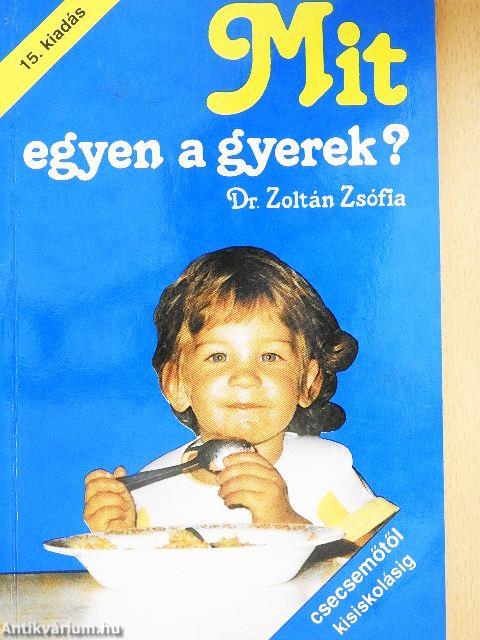 Mit egyen a gyerek?