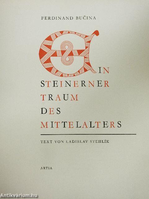 Ein Steinerner Traum des Mittelalters
