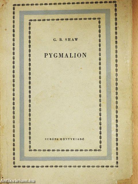 Pygmalion