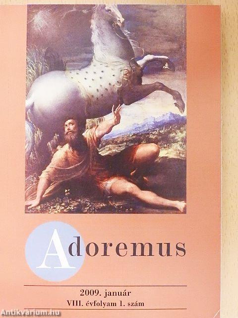 Adoremus 2009. (nem teljes évfolyam)