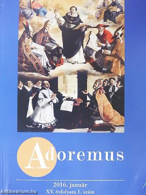 Adoremus 2016. (nem teljes évfolyam)