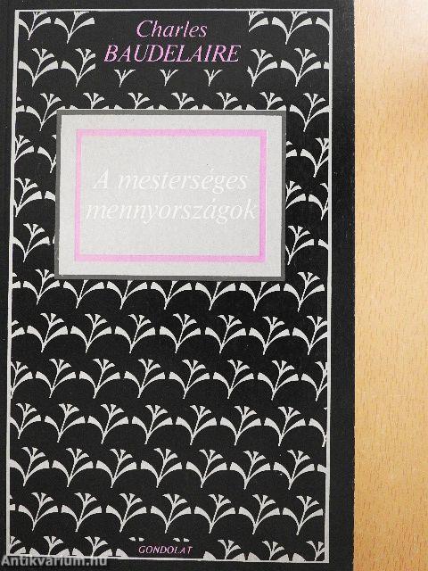 A mesterséges mennyországok