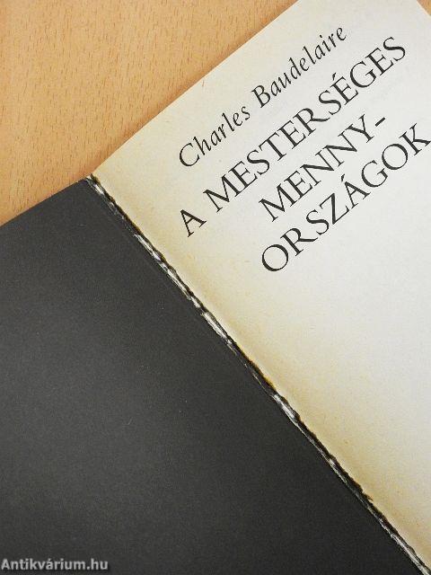 A mesterséges mennyországok