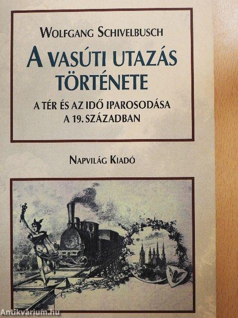 A vasúti utazás története