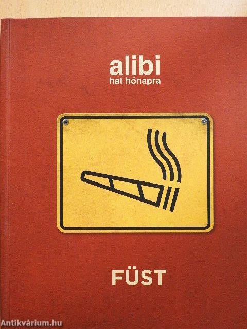 Alibi hat hónapra 16.