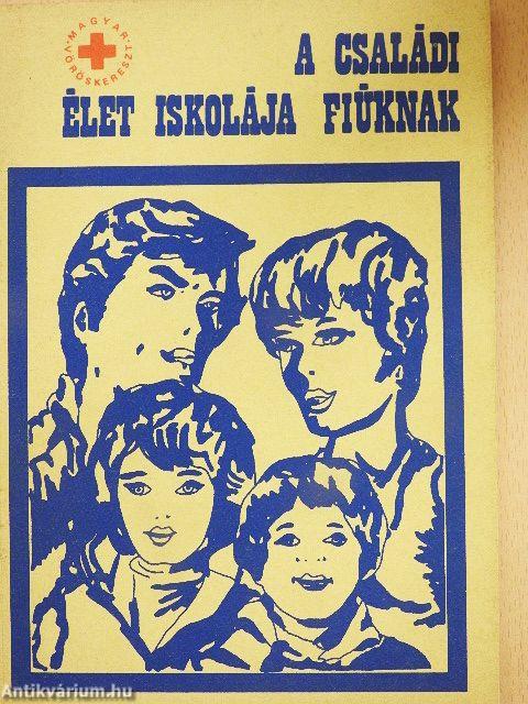 A családi élet iskolája fiúknak