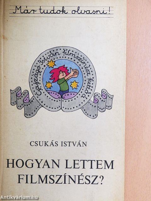 Hogyan lettem filmszínész?