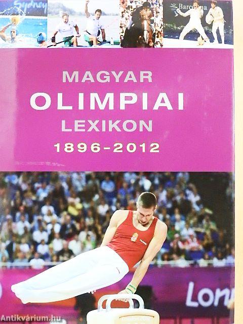 Magyar olimpiai lexikon 1896-2012 - CD-vel