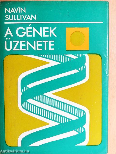A gének üzenete