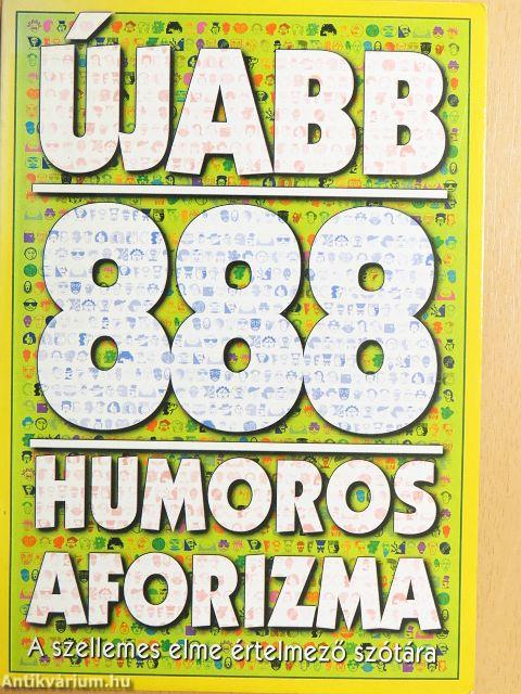 Újabb 888 humoros aforizma
