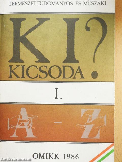 Természettudományos és műszaki ki kicsoda? I.