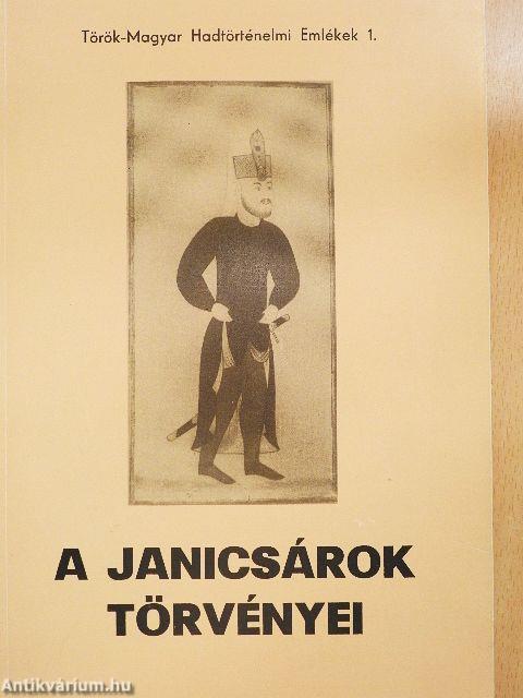 A janicsárok törvényei