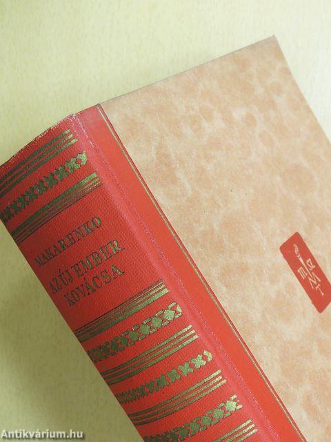 Az új ember kovácsa I-II.