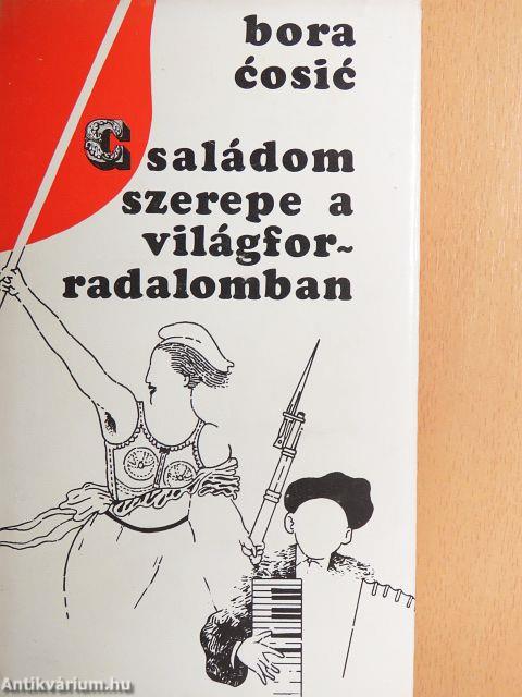 Családom szerepe a világforradalomban