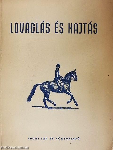 Lovaglás és hajtás