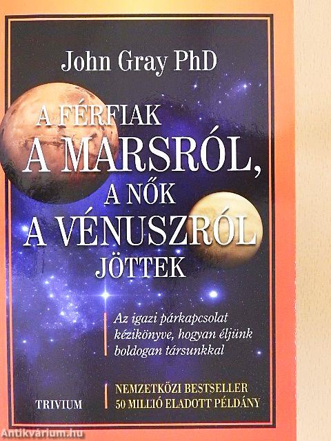 A férfiak a Marsról, a nők a Vénuszról jöttek