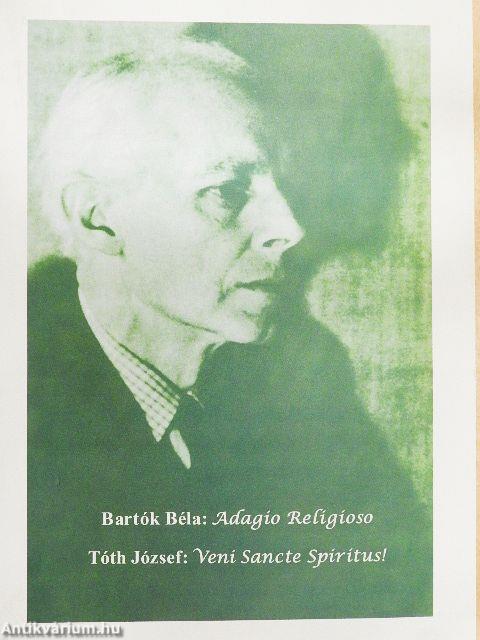 Bartók Béla: Adagio Religioso/Tóth József: Veni Sancte Spiritus! - CD-vel