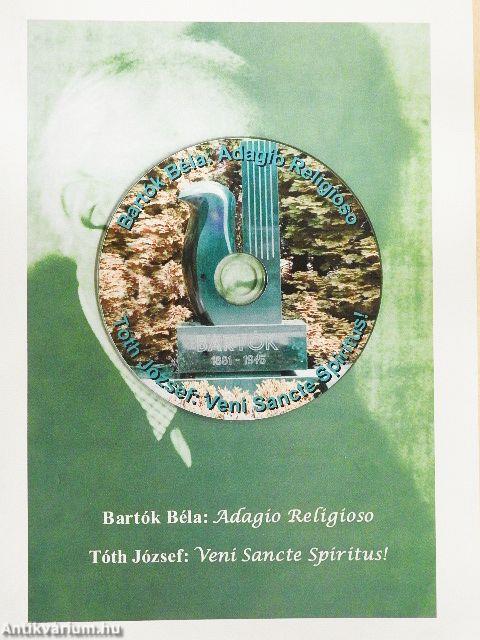 Bartók Béla: Adagio Religioso/Tóth József: Veni Sancte Spiritus! - CD-vel