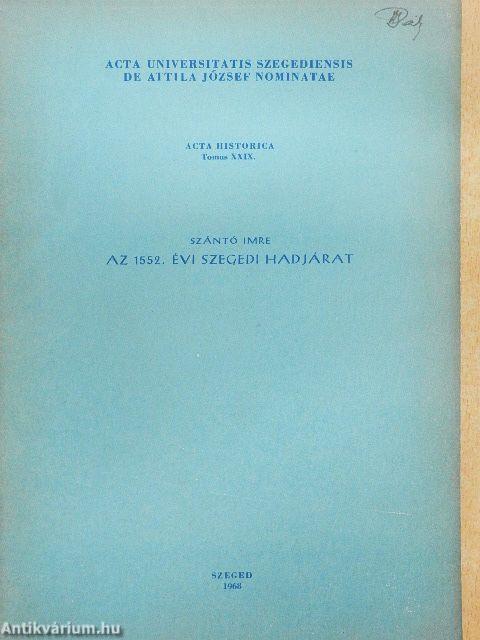 Az 1552. évi szegedi hadjárat