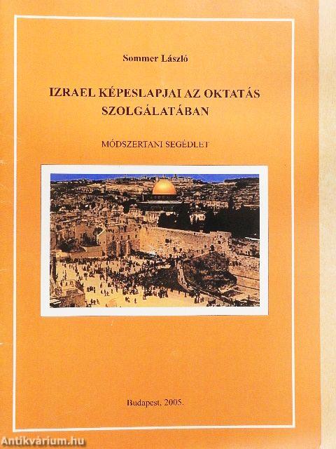 Izrael képeslapjai az oktatás szolgálatában