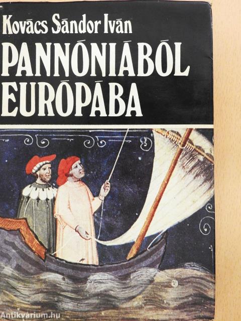 Pannóniából Európába (dedikált példány)