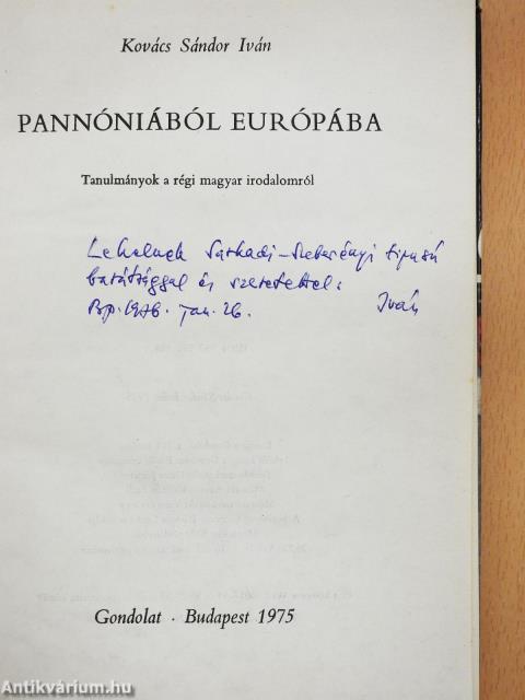 Pannóniából Európába (dedikált példány)